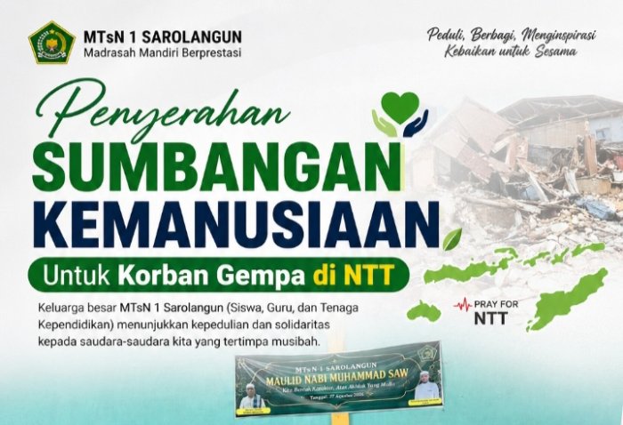 MTsN 1 Sarolangun Salurkan Sumbangan untuk Korban Gempa di NTT MTsN 1 Sarolangun Salurkan Sumbangan untuk Korban Gempa di NTT